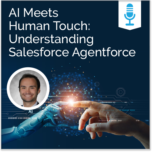 AI meet Human Touch: Understanding Salesforce Agentforce - Ad Victoriam Salesforce Simplified Podcast