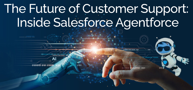 The Future of Customer Support: Inside Salesforce Agentforce - Ad Victoriam Salesforce Blog